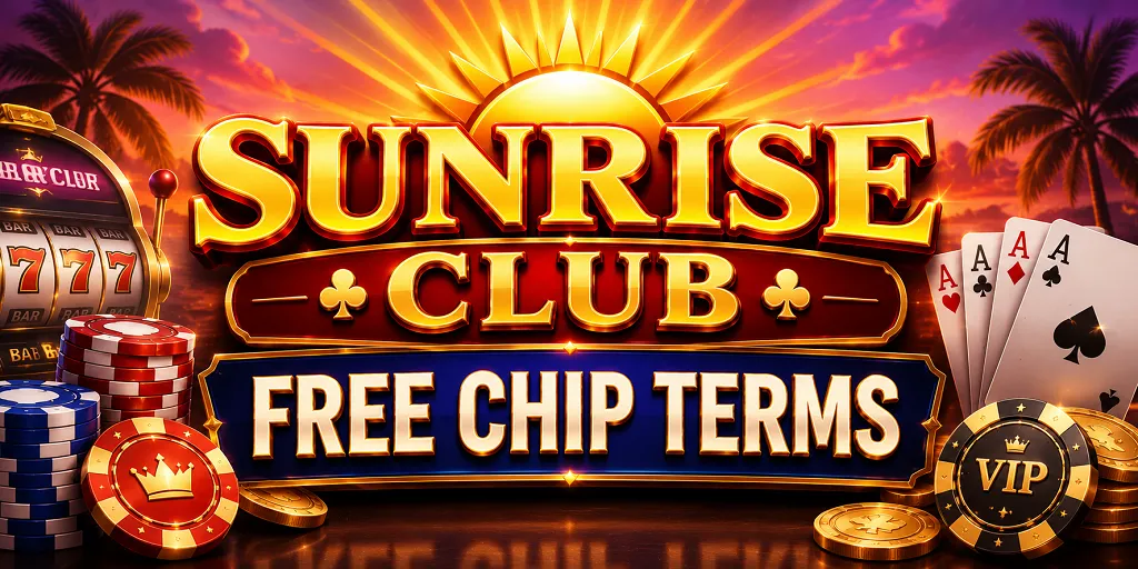 Sunrise Club Free Chip Terms