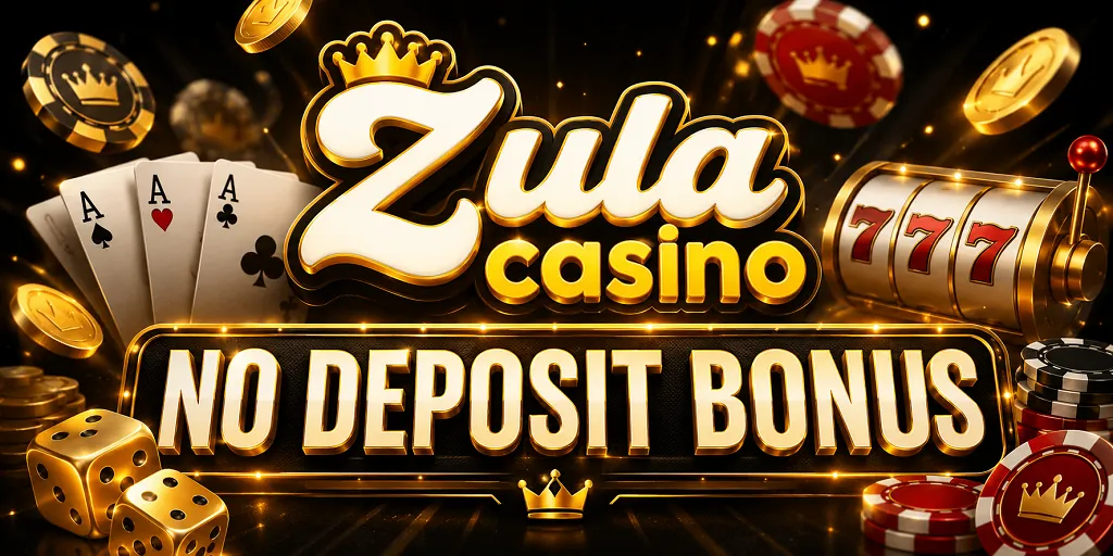 Zula Casino No Deposit Bonus